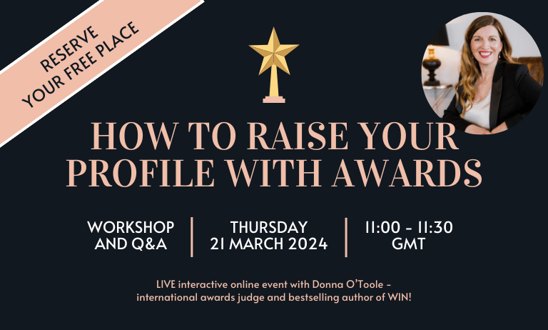 Find out How to Raise Your Profile with Awards