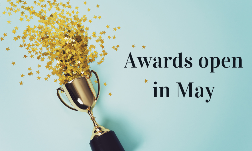 Awards Open This Month: May 2025 1 Awards open in May